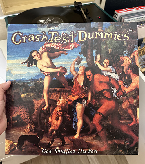 Crash Test Dummies “God Shuffled His Feet”